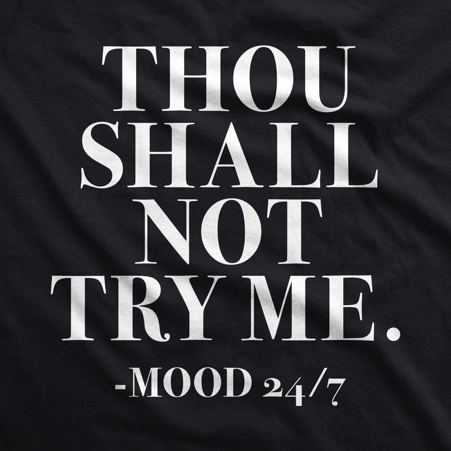 Thou Shall Not Try Me Men's T Shirt Hoodie, Sweatshirt | CiraTrend.com (Image 5)