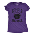 Double Double Toil And Trouble Women's T Shirt Hoodie, Sweatshirt | CiraTrend.com (Image 1)