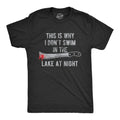 This Is Why I Don't Swim In The Lake At Night Men's T Shirt Hoodie, Sweatshirt | CiraTrend.com (Image 1)