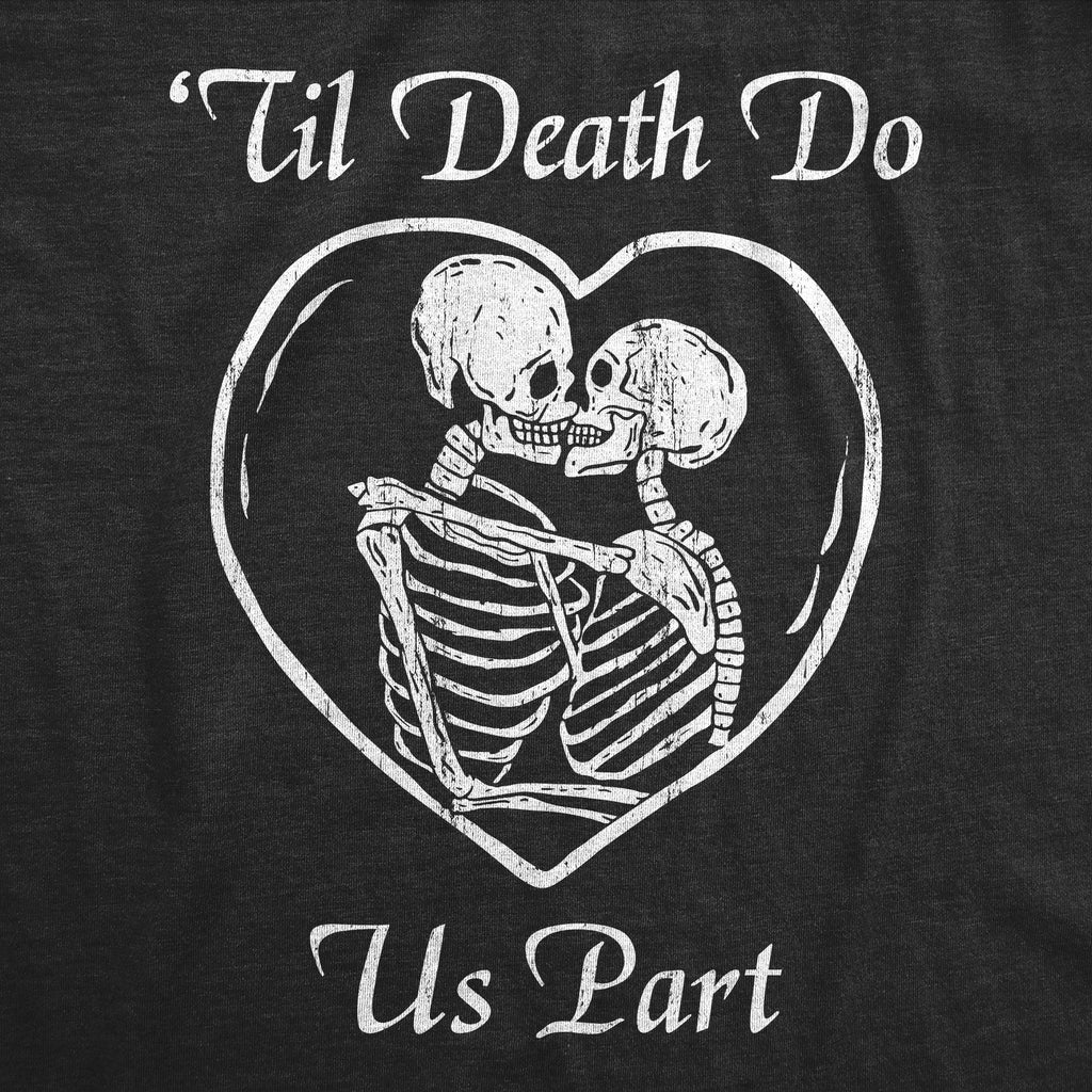Till Death Do Us Part Men's T Shirt Hoodie, Sweatshirt | CiraTrend.com (Image 2)