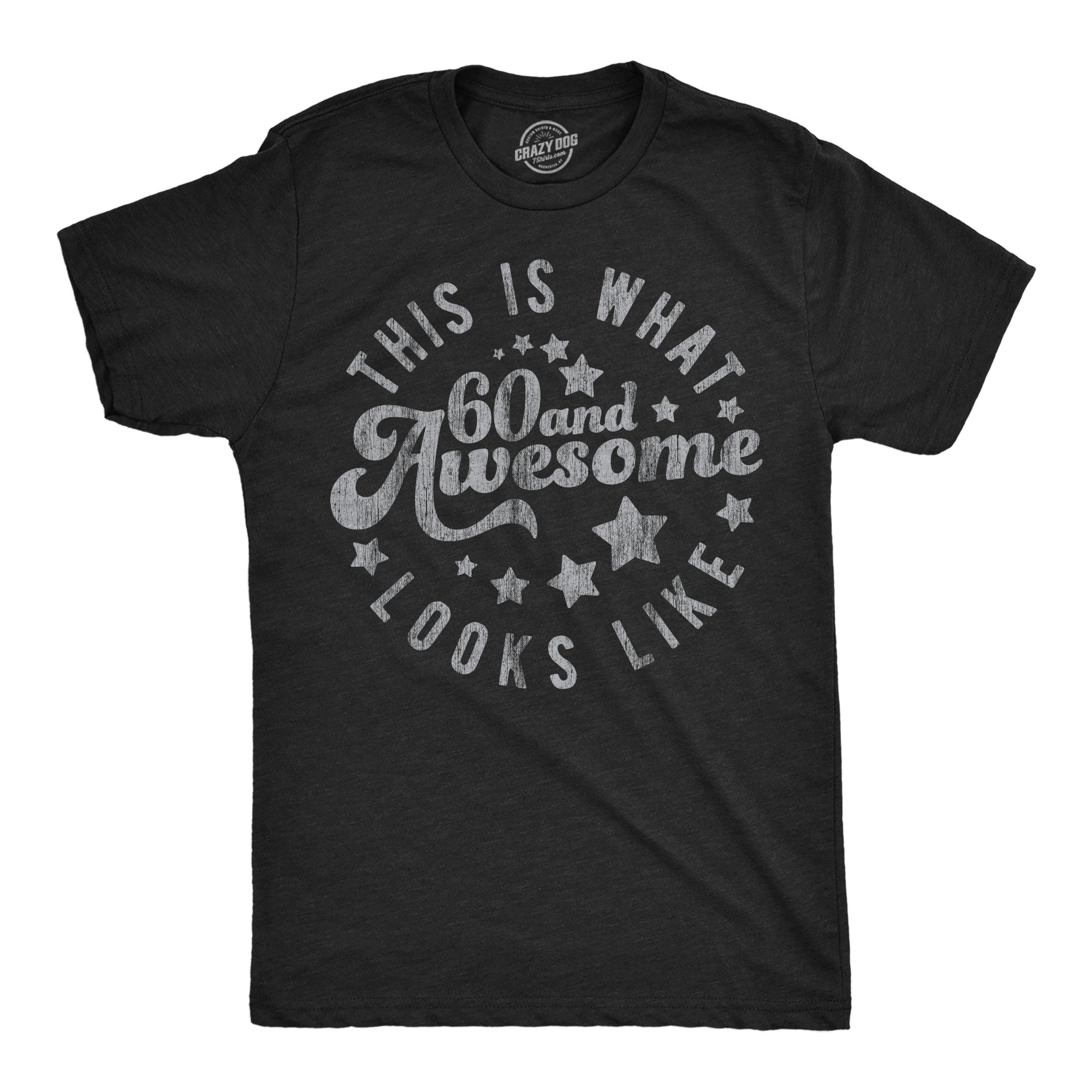 This Is What 60 And Awesome Looks Like Men's T Shirt Hoodie, Sweatshirt | CiraTrend.com (Image 1)