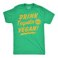 Drink Tequila Its Vegan Men's T Shirt Hoodie, Sweatshirt | CiraTrend.com (Image 1)