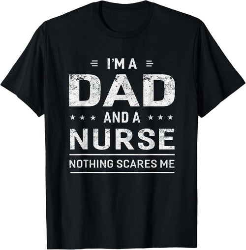 100% Cotton I'm A Dad And Nurse T-shirt For Men Father Funny Gift Hoodie, Sweatshirt | CiraTrend.com