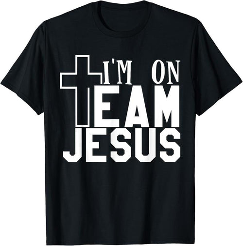 100% Cotton I'm On Team Jesus Cute Christian Jesus Inspirational Party T-Shirt Hoodie, Sweatshirt | CiraTrend.com