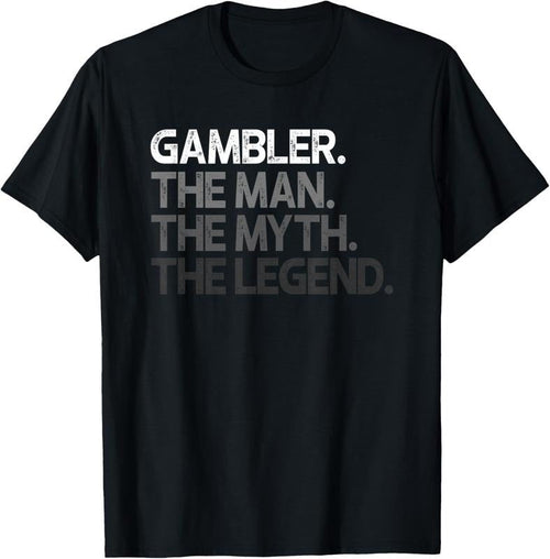100% Cotton Mens Gambler Gift Man Myth The Legend T-Shirt Hoodie, Sweatshirt | CiraTrend.com