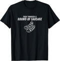100% Cotton Treat Yourself A Round Of Sausage Funny Mens Womens T-Shirt Hoodie, Sweatshirt | CiraTrend.com