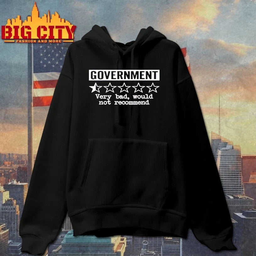 2025 Government Very Bad Would Not Recommend shirt