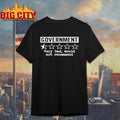 2025 Government Very Bad Would Not Recommend shirt