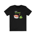 Be My Wasabae Unisex Tee Hoodie, Sweatshirt | CiraTrend.com (Image 1)
