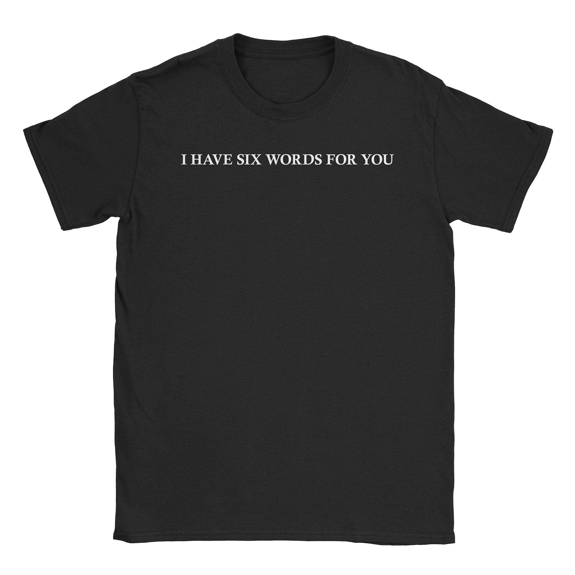 Six Words T-Shirt Hoodie, Sweatshirt | CiraTrend.com (Image 4)