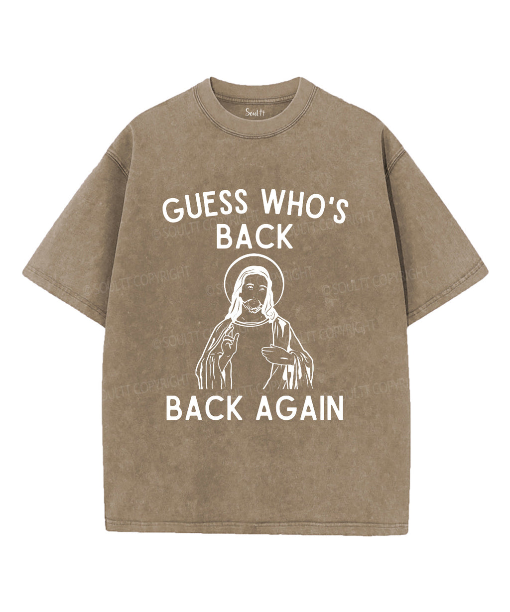Guess Who's Back Unisex Washed Christian T-shirt Hoodie, Sweatshirt | CiraTrend.com (Image 5)