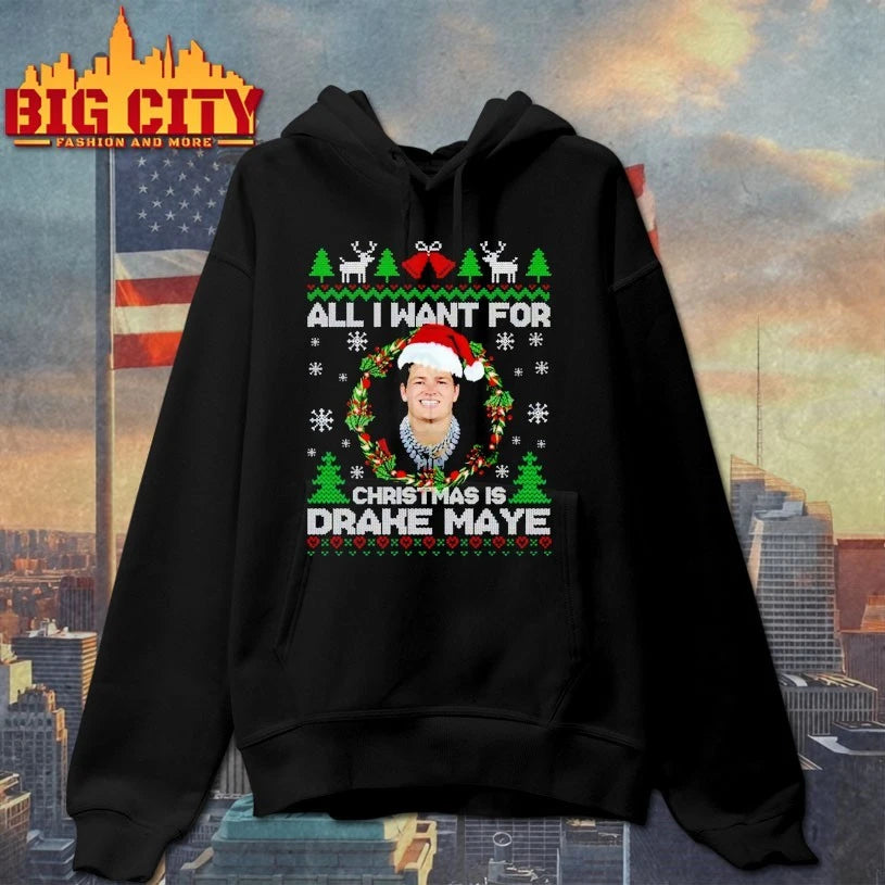 All I Want For Christmas Is Drake Maye Football ugly christmas shirt