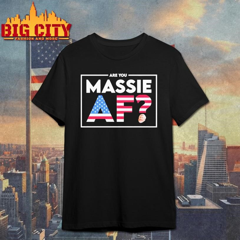 Are You Massie AF Shirt