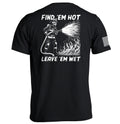 Find 'em Hot Leave 'em Wet T-Shirts, Hoodie, Sweatshirt | CiraTrend.com (Image 1)