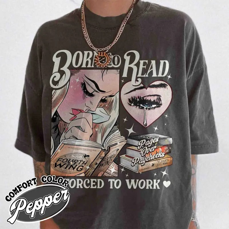 Born To Read Forced To Work Shirt, Women's Forced to Work Graphic Tee,Bookish Crewneck, Basgiath War College, Dragon...