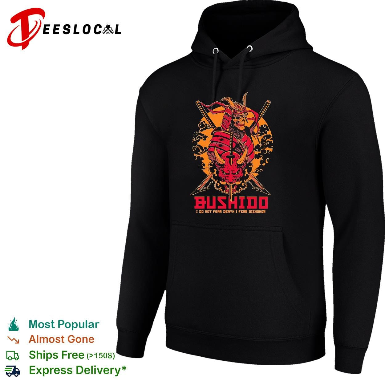 Bushido samurai I do not fear death I fear dishonor shirt