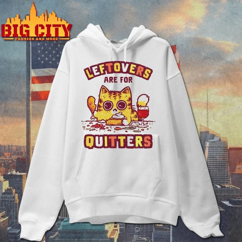 Cat Leftovers are for quitters shirt