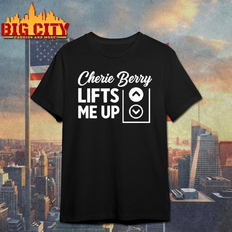 Cherie Berry Lifts Me Up Arrow Up Down Shirt