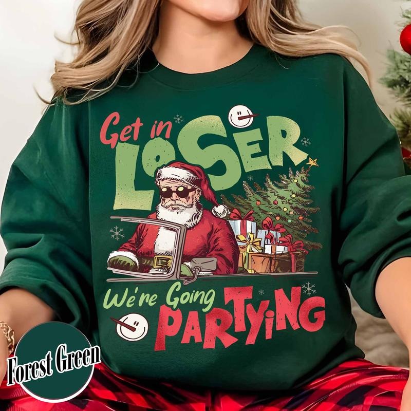 Christmas Party Sweatshirt, Get in Loser Christmas Shirt, Retro Christmas Shirt, Vintage Santa Shirt, Funny Retro 90s...