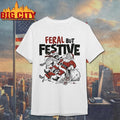 Christmas Raccoon Vs Santa Feral But Festive Shirt