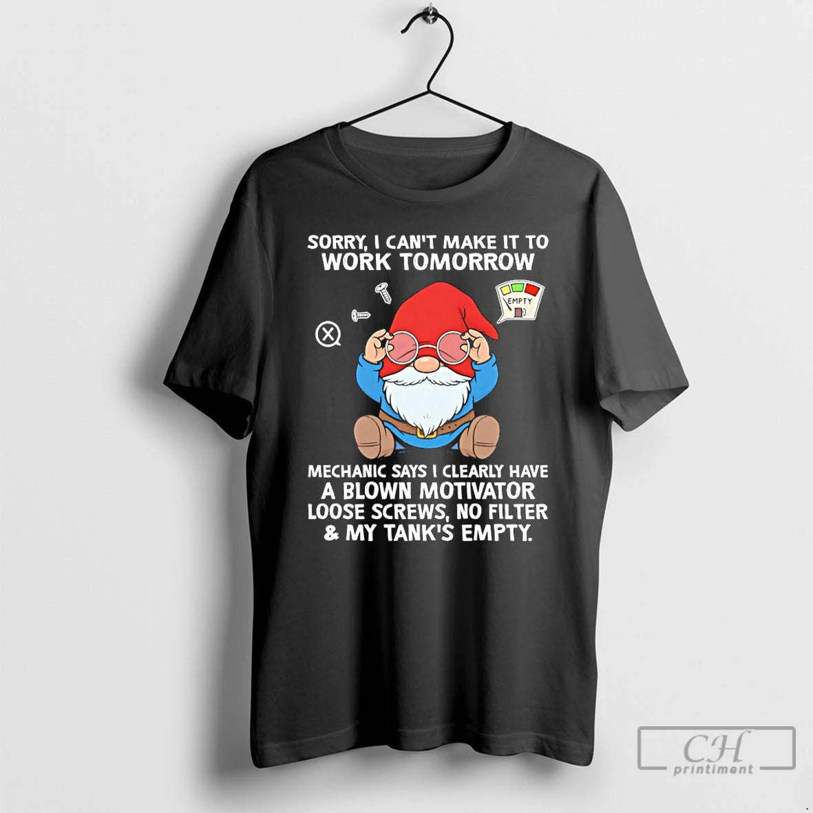 Classic Gnome Sorry I Cant Make It To Work Tomorrow Mechanic Says I Clearly Have T-Shirts, Hoodie, Sweatshirt | CiraTrend.com