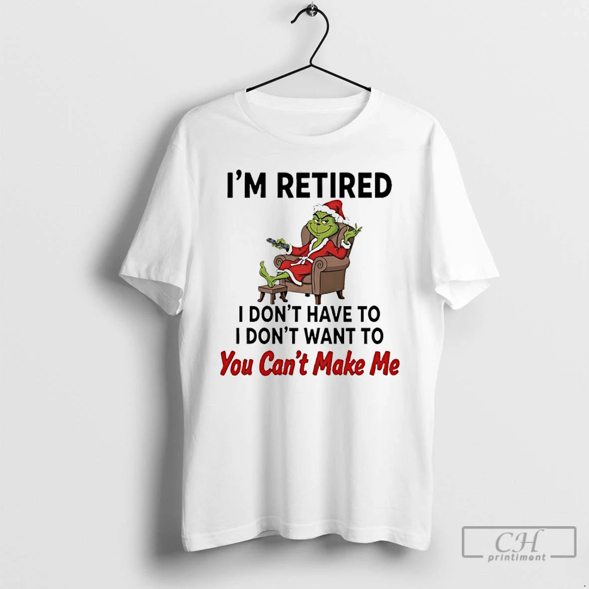 Classic Grinch Santa Im Retired I Dont Have To I Dont Want To You Cant T-Shirts, Hoodie, Sweatshirt | CiraTrend.com
