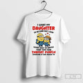 Classic Minion I Want My Daughter To Be Kind But I Also Want Her To T-Shirts, Hoodie, Sweatshirt | CiraTrend.com