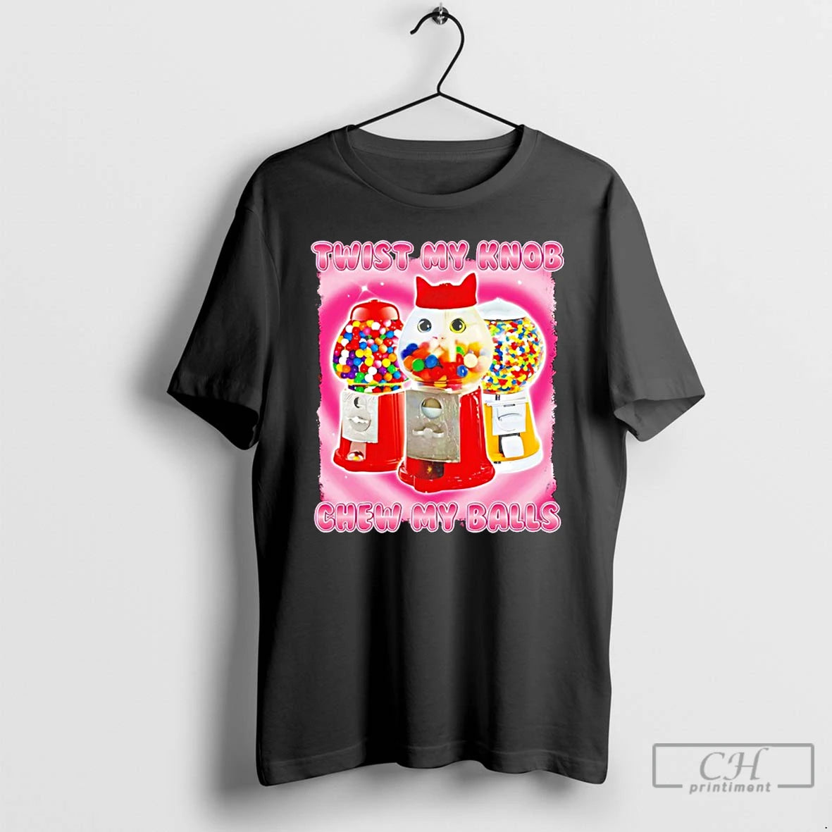 Classic Twist My Knob Chew My Balls T-Shirts, Hoodie, Sweatshirt | CiraTrend.com