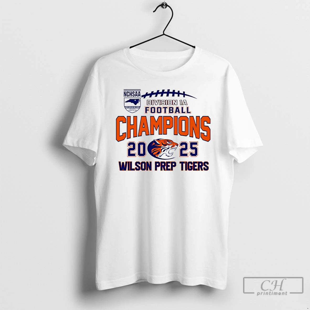 Classic Wilson Prep Tigers 2025 Nchsaa Division 1a Football Champions T-Shirts, Hoodie, Sweatshirt | CiraTrend.com