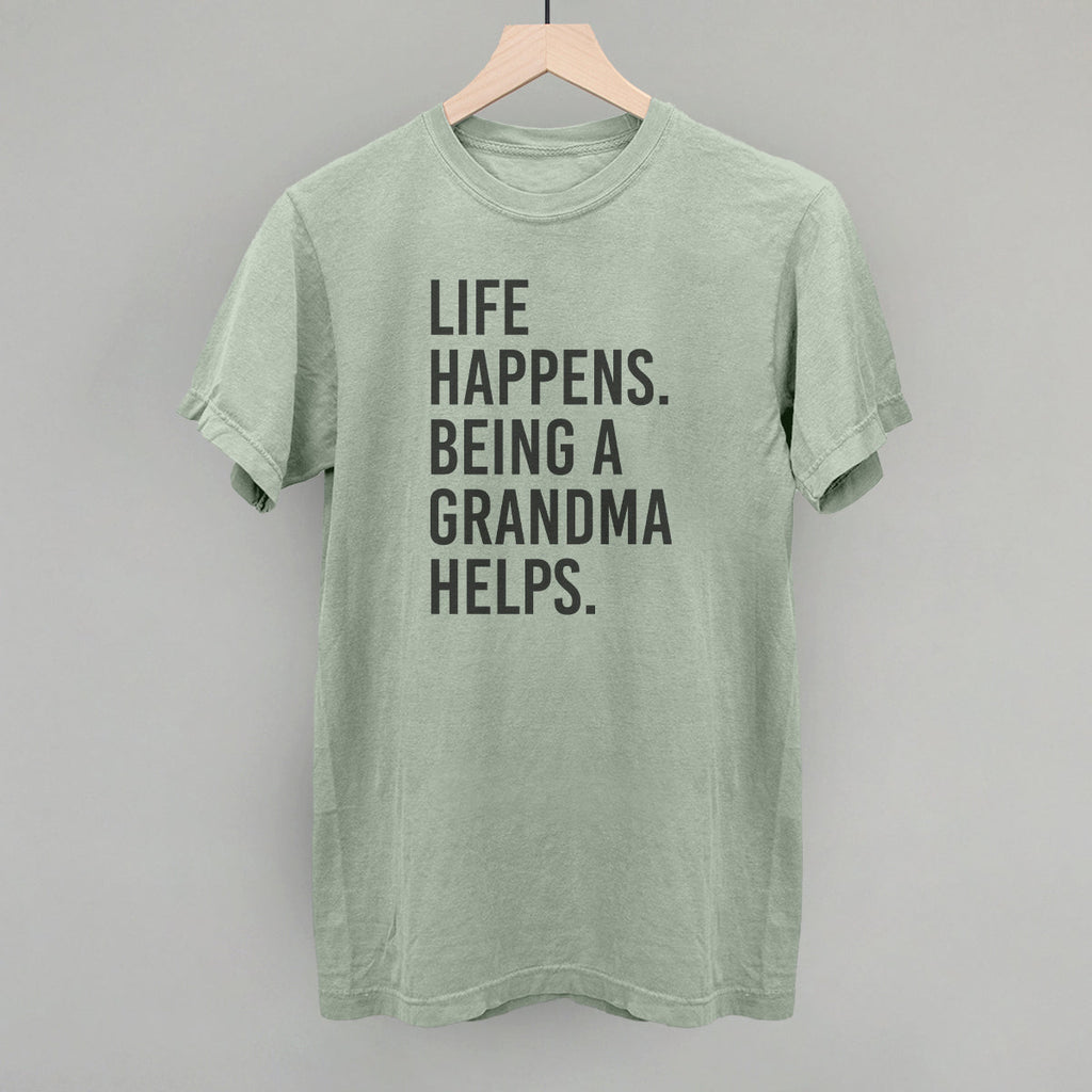 Life Happens Being A Grandma Helps T-Shirts, Hoodie, Sweatshirt | CiraTrend.com (Image 4)