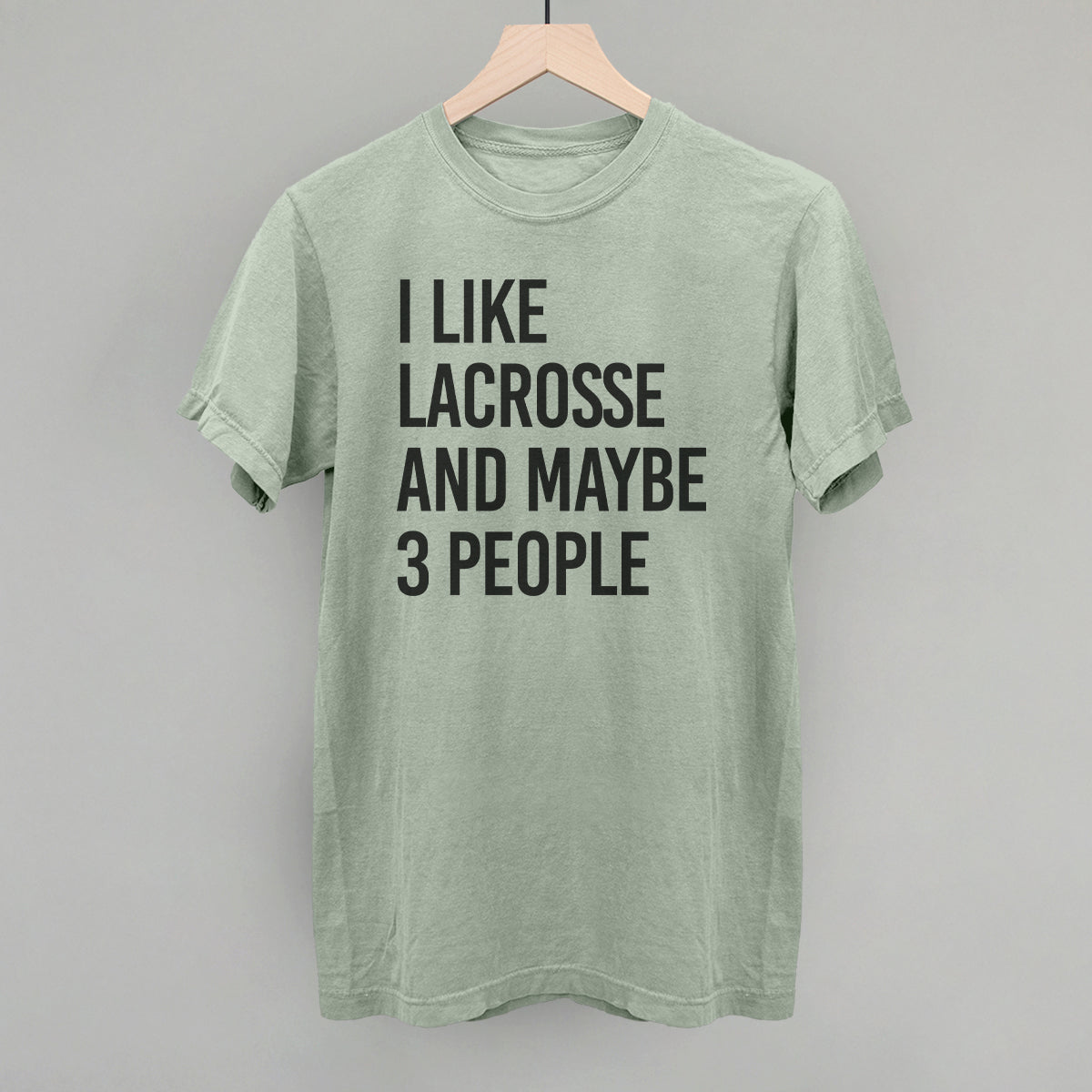 I Like Lacrosse And Maybe 3 People T-Shirts, Hoodie, Sweatshirt | CiraTrend.com (Image 3)