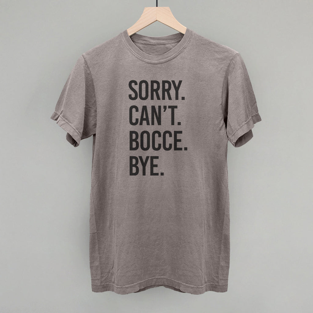 Sorry Can't Bocce Bye T-Shirts, Hoodie, Sweatshirt | CiraTrend.com (Image 5)