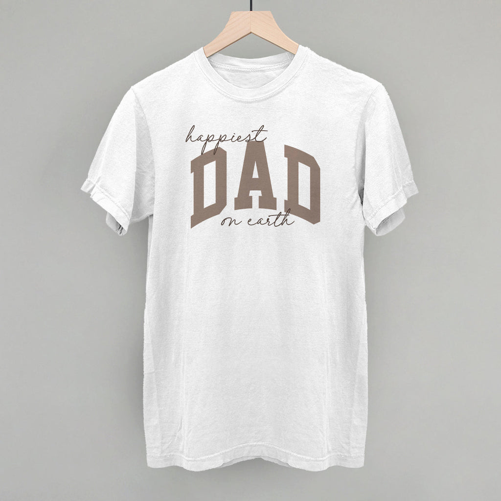 Happiest Dad On Earth T-Shirts, Hoodie, Sweatshirt | CiraTrend.com (Image 4)