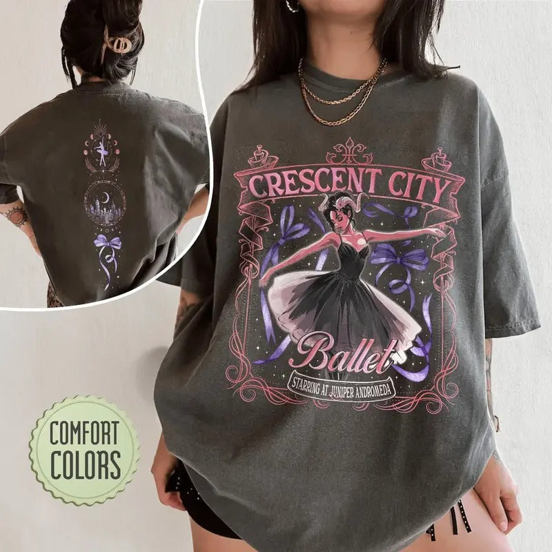 Crescent City Fan Comfort Colors T-Shirt, Juniper Andromeda Ballet Shirt, SJM Merch, Bryce Quinlan T Shirt, BookTok Gift,...