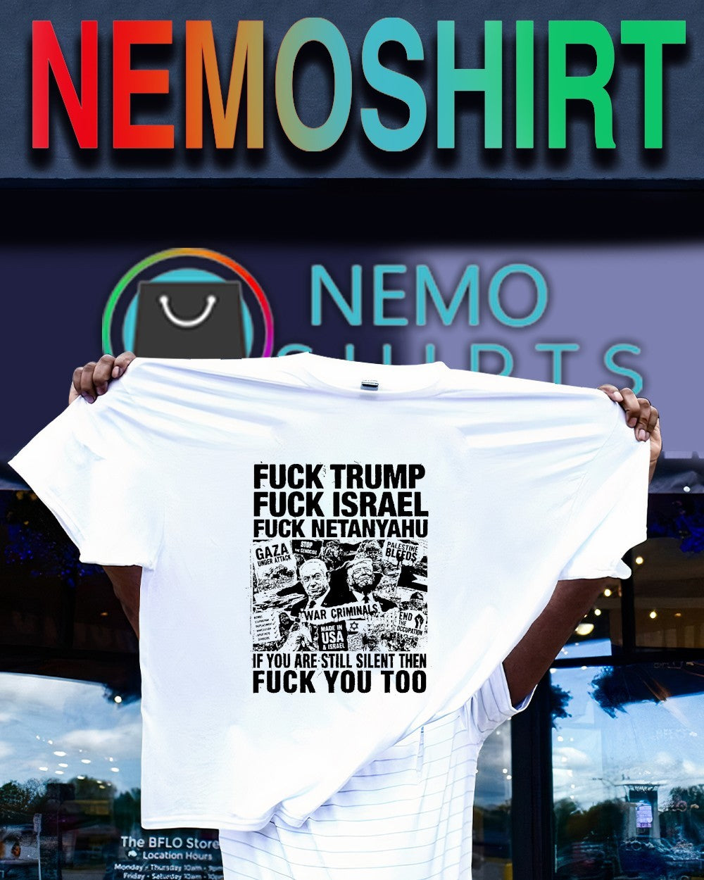 Fvck Trump Israel Netanyahu if you are still silent then fvck you too shirt