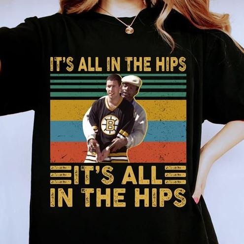 Happy Gilmore Movie Shirt Adam Sandler Shirt  It's All In The Hips Vintage T-Shirt Hoodie, Sweatshirt | CiraTrend.com
