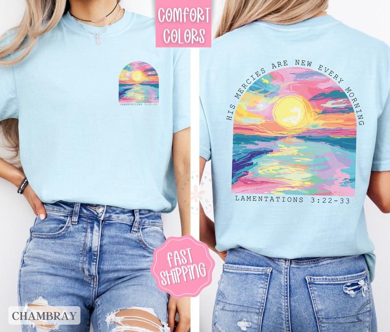 His Mercies Are New Shirt Comfort Colors, God Tshirt, Religious Shirts, Christian Tee Hoodie, Sweatshirt | CiraTrend.com