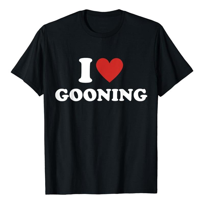 I Heart Gooning Shirt, I Love Gooning T-Shirt, Unisex Cotton Tee, All size, Top, Trending Hoodie, Sweatshirt | CiraTrend.com