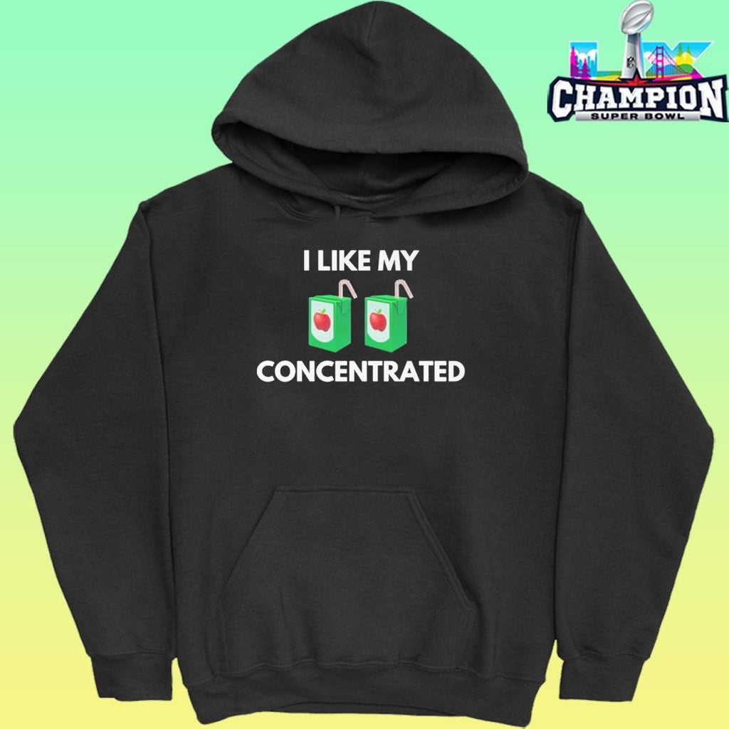 I Like My Concentrated Shirt