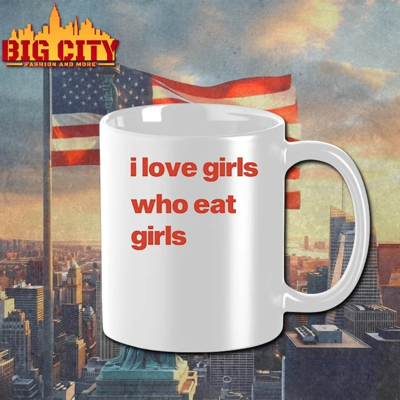 I Love Girls Who Eat Girls shirt