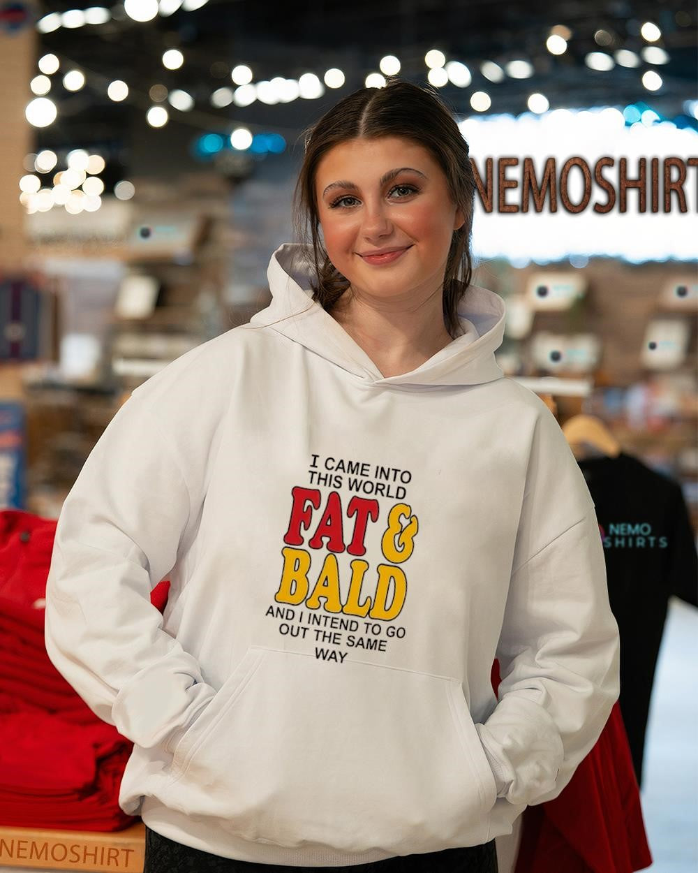 I came into this world fat bald and I intend to go out the same way text shirt