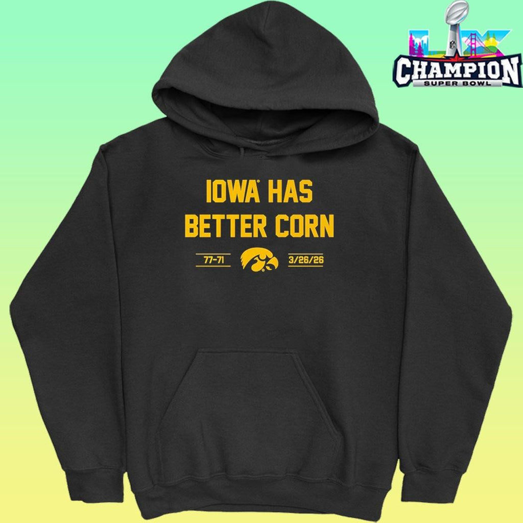 Iowa Basketball Iowa Has Better Corn Shirt
