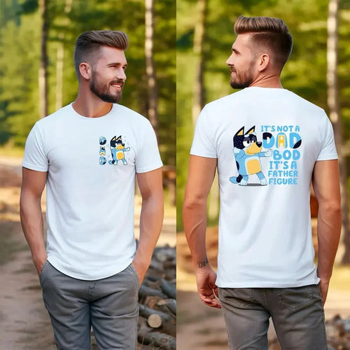 It's Not A Dad Bod It's A Father Figure Shirt, Bluey Shirt Bandit Shirt Father Day Tee, Bluey Dad Shirt, Bluey Gifts for...