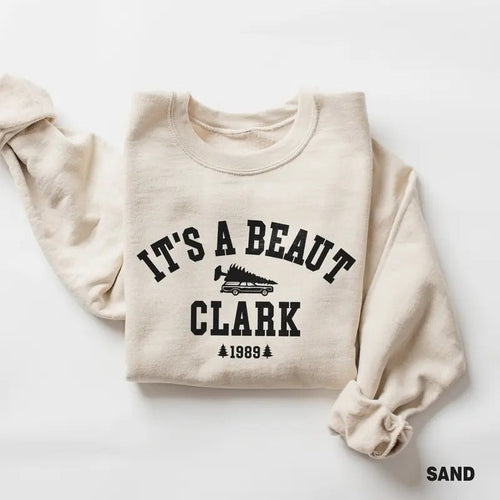 It's a Beaut Clark, Christmas Sweatshirt, Christmas Shirt Sweater Hoodie Womenswear | CiraTrend.com