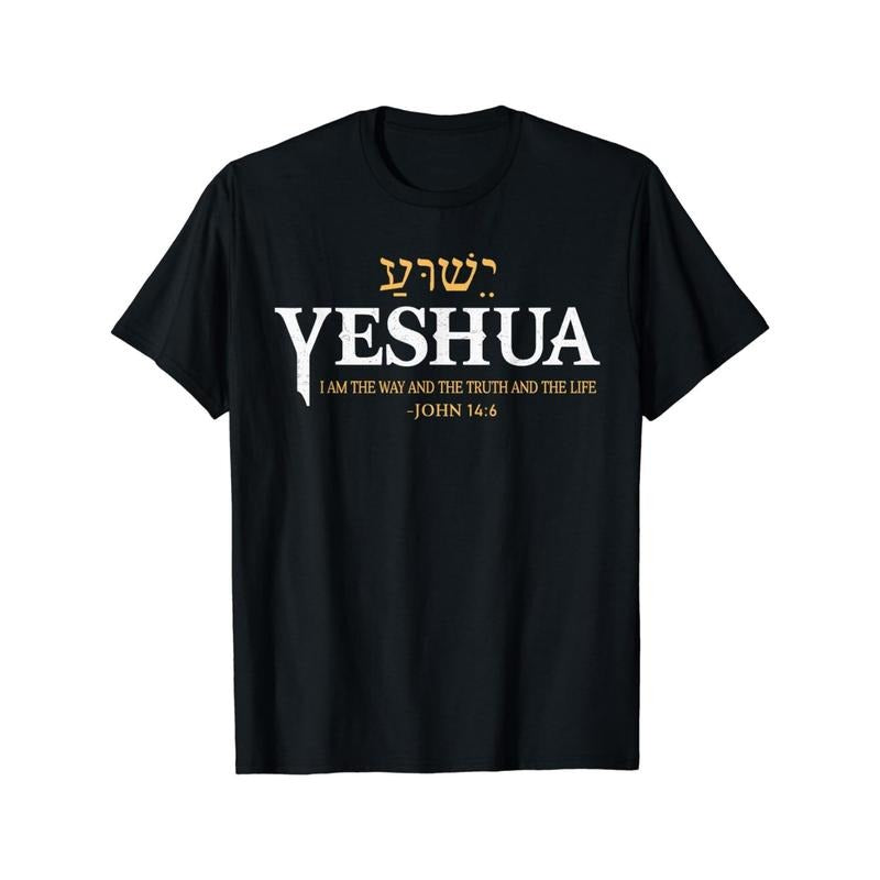 Jesus Hebrew name Jesus Way Truth Life T-shirt, Street Made in USA Hoodie, Sweatshirt | CiraTrend.com