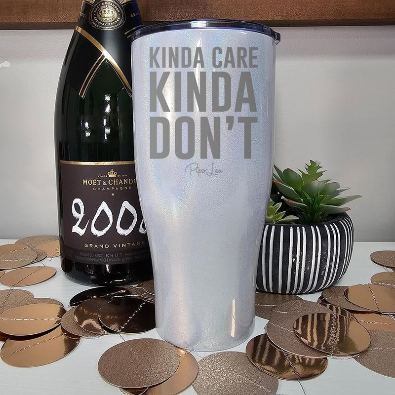 Kinda Care Kinda Don't Laser Etched Tumbler T-Shirts, Hoodie, Sweatshirt | CiraTrend.com