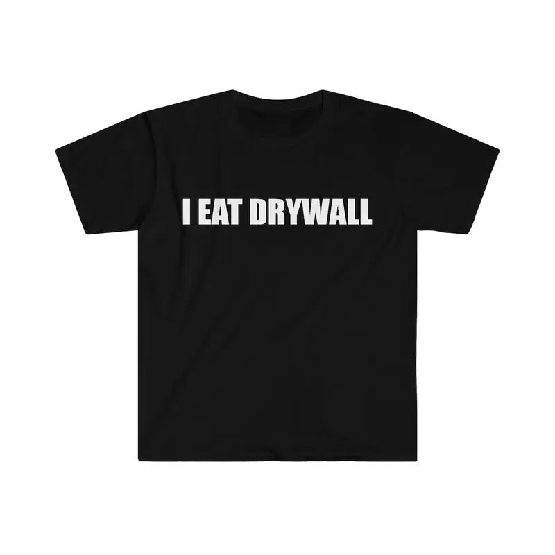 Men's Funny Graphic Tee - I Eat Drywall Pattern - 100% Cotton Menswear Shirt Hoodie, Sweatshirt | CiraTrend.com