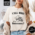 Mind If I Go Nonverbal Shirt Comfort Colors, Funny TShirts, Women's Oversized Graphic Tee Hoodie, Sweatshirt | CiraTrend.com