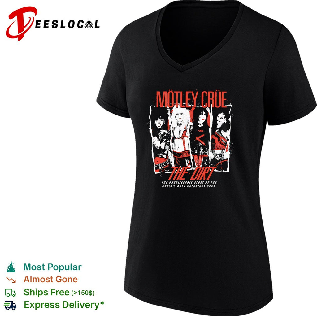 Motley Crue the dirt the unbelievable story of the worlds most notorious band rock group shirt
