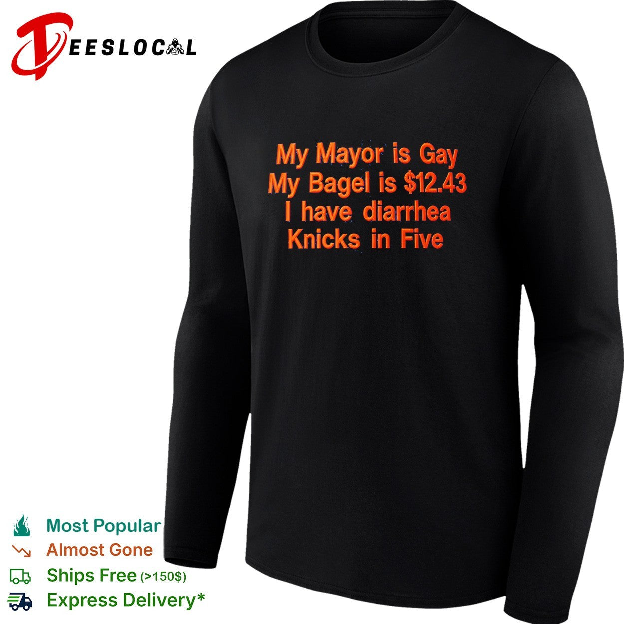 My mayor is gay my bagel is twelve forty three I have diarrhea Knicks in five shirt